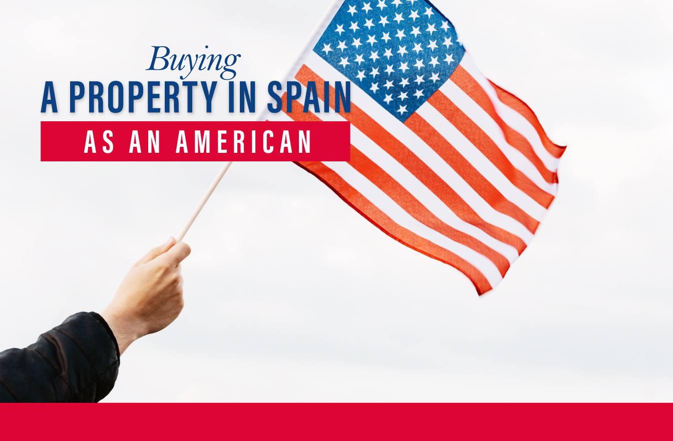 Buying a property in Spain as an American