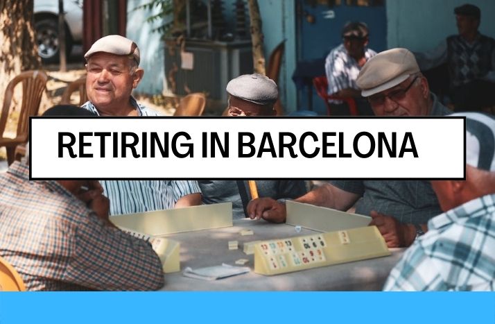 retiring in barcelona