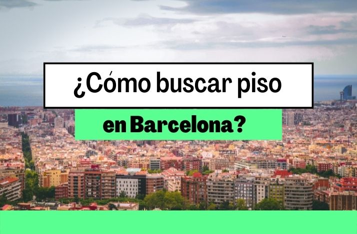 como buscar piso en barcelona