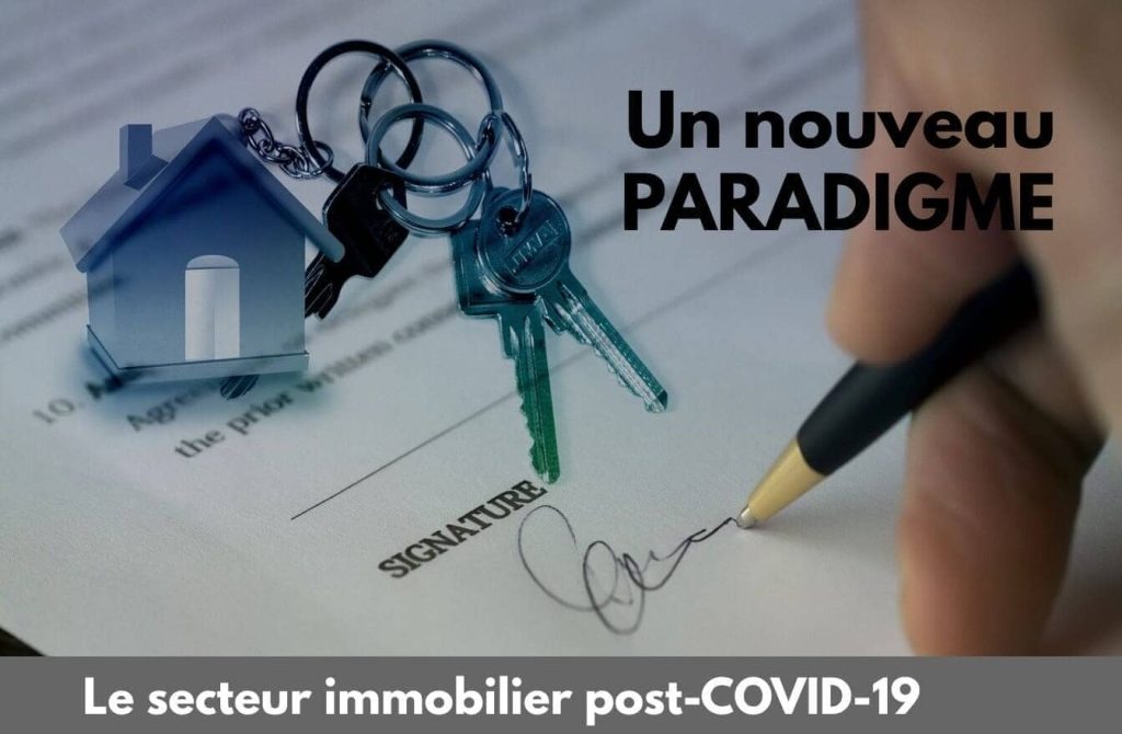 Le secteur immobilier post-COVID-19 : un nouveau paradigme