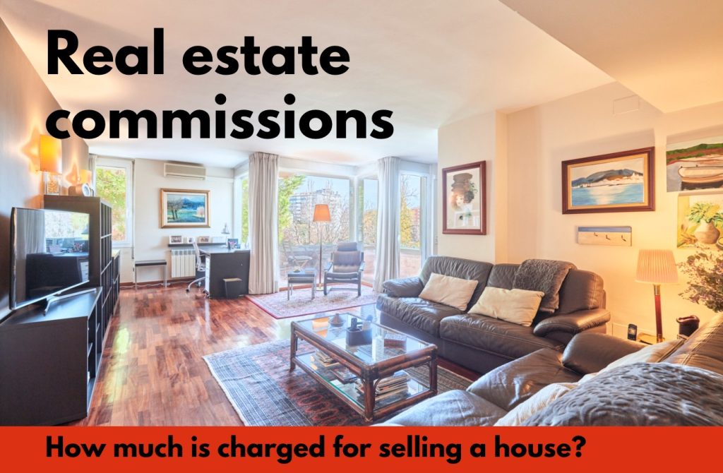 Real estate fees: how much is charged for selling a house?