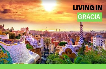 Vivre dans le quartier de Gracia : tout ce que vous devez savoir