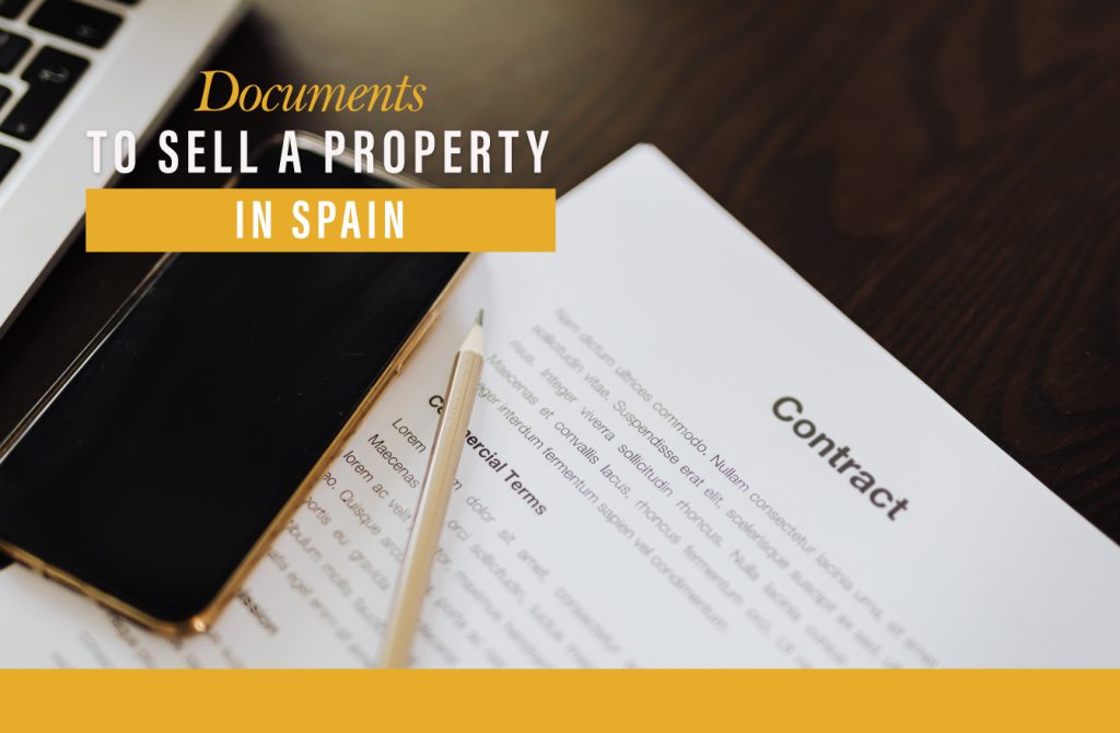 Documents et procédures pour la vente d’une propriété à Espagne