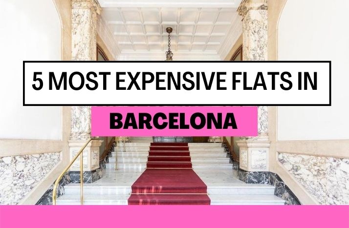 The 5 most expensive flats in Barcelona