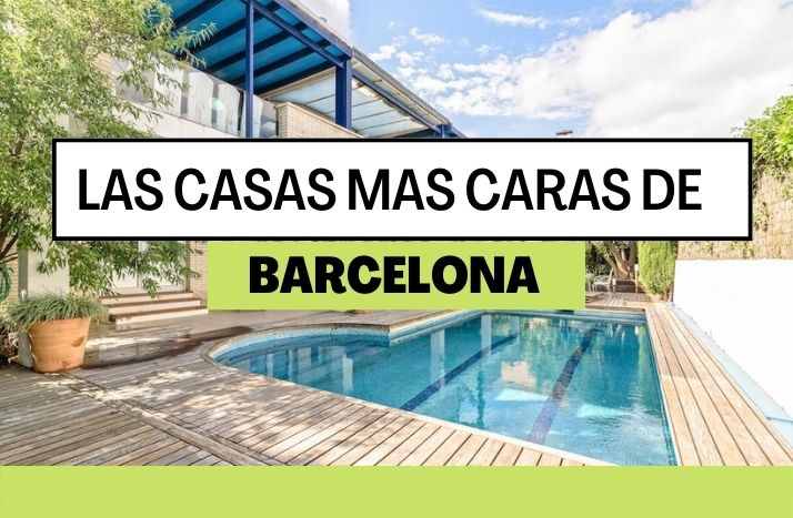 Las 5 casas más caras de Barcelona